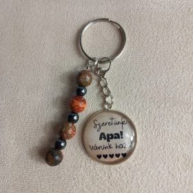 Kulcstartó "Szeretünk apa várunk haza"